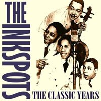 CD Shop - INKSPOTS CLASSIC YEARS