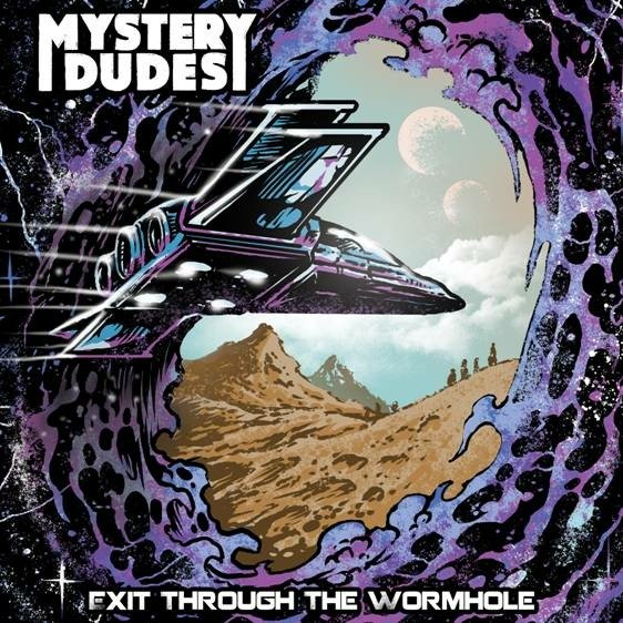CD Shop - MYSTERY DUDES EXIT THROUGH THE WORMHOLE
