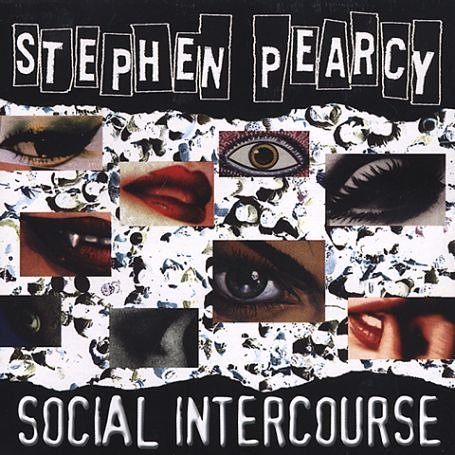 CD Shop - STEPHEN PEARCY SOCIAL INTERCOURSE