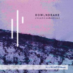 CD Shop - KLANG COLLECTIVE DOWLNDRAKE