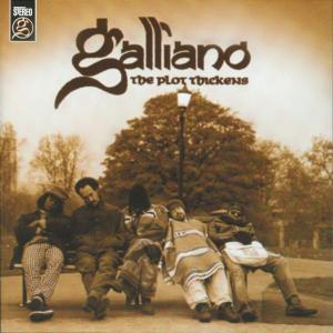 CD Shop - GALLIANO PLOT THICKENS