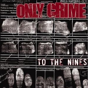 CD Shop - ONLY CRIME TO THE NINES