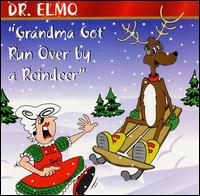 CD Shop - DR. ELMO GRANDMA GOT RUN OVER BY A REINDEER