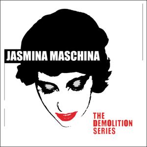 CD Shop - JASMINA MASCHINA DEMOLITION SERIES