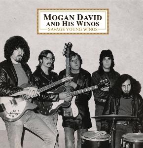 CD Shop - MOGAN DAVID & HIS WINOS SAVAGE YOUNG WINOS