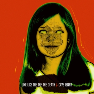 CD Shop - LIKE LIKE THE THE THE DEATH CAVE JENNY