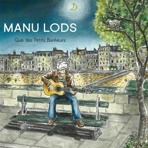 CD Shop - MANU LODS QUAI DES PETITS BONHEURS