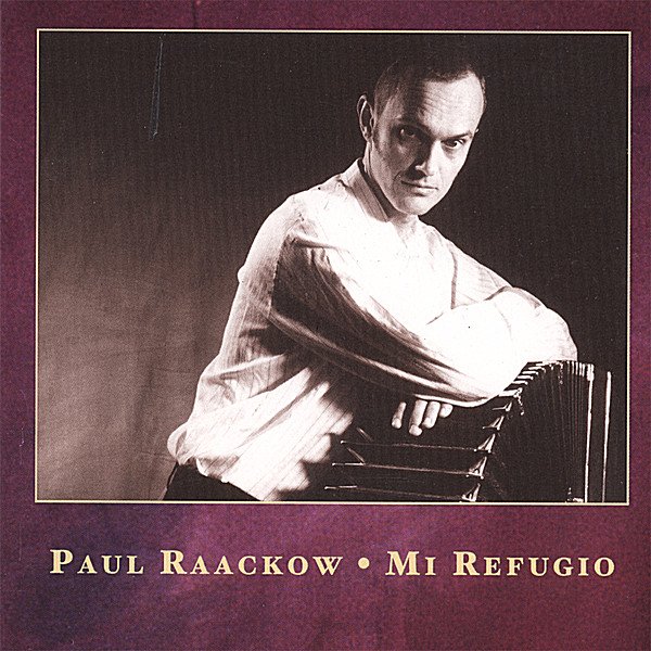 CD Shop - PAUL RAACKOW MI REFUGIO. TANGO\