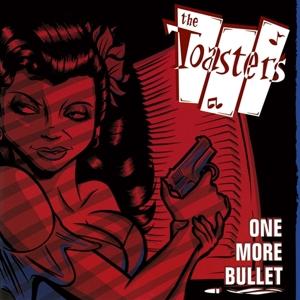 CD Shop - TOASTERS ONE MORE BULLET
