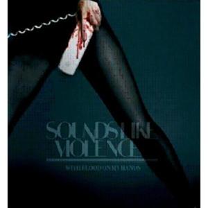CD Shop - SOUNDS LIKE VIOLENCE WITH BLOOD ON OUR HANDS