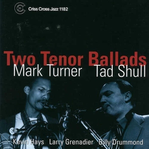 CD Shop - MARK TURNER TWO TENOR BALLADS