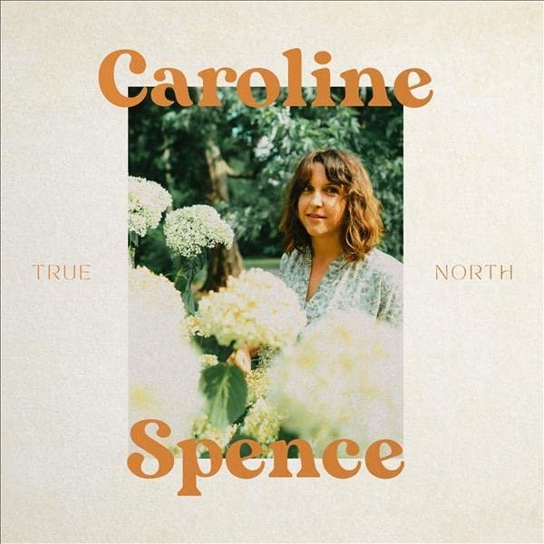 CD Shop - CAROLINE SPENCE TRUE NORTH