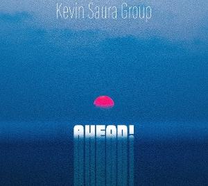 CD Shop - KEVIN SAURA GROUP AHEAD!