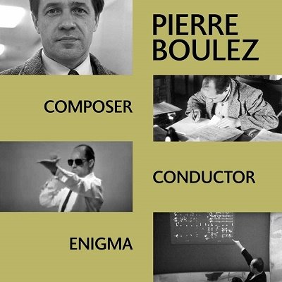 CD Shop - PIERRE BOULEZ COMPOSER, CONDUCTOR, E...