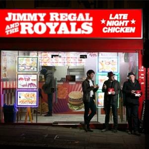 CD Shop - JIMMY -AND THE ROYALS- REGAL LATE NIGHT CHICKEN