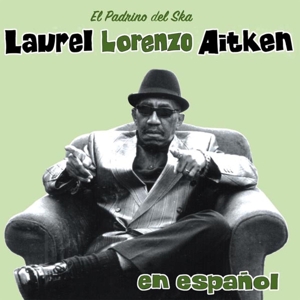 CD Shop - LAUREL W AITKEN EN ESPANOL