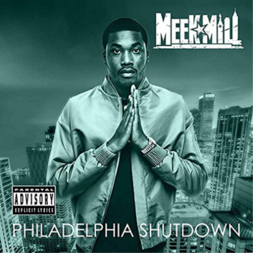 CD Shop - MEEK MILL PHILADELPHIA SHUTDOWN