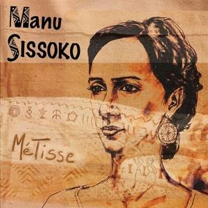 CD Shop - MANU SISSOKO METISSE