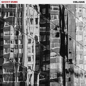 CD Shop - GHOST DUBS OBLIQUE