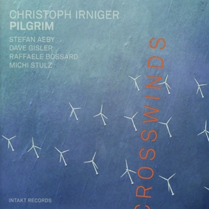 CD Shop - CHRISTOPH & PILGRIM IRNIGER CROSSWINDS
