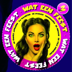 CD Shop - VARIOUS WAT EEN FEEST! DEEL 2 ...