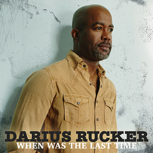 CD Shop - DARIUS RUCKER WHEN WAS THE LAST TIME