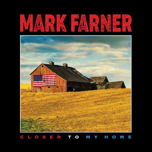 CD Shop - MARK FARNER CLOSER TO MY HOME