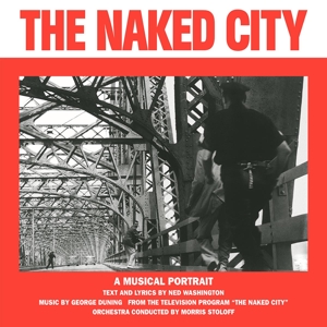 CD Shop - GEORGE DUNING,NED WASHINGTON NAKED CITY
