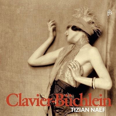 CD Shop - TIZIAN NAEF CLAVIER-BUCHLEIN -..