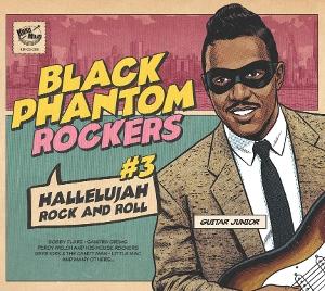 CD Shop - VARIOUS ARTISTS BLACK PHANTOM ROCKERS#3 HALLELUJAH ROCK AND ROLL