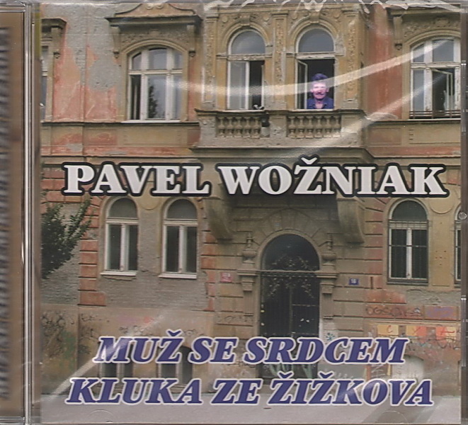 CD Shop - PAVEL WOžNIAK Muž se srdcem kluka ze Žižkova
