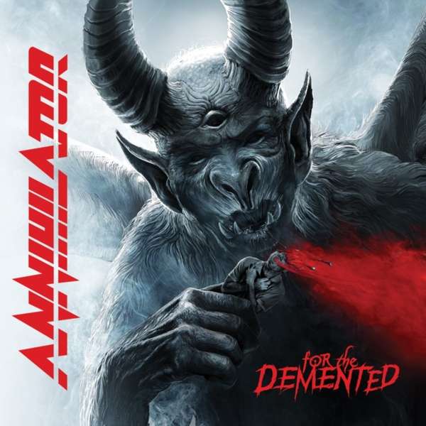 CD Shop - ANNIHILATOR FOR THE DEMENTED