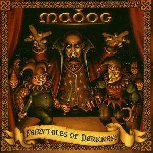 CD Shop - MADOG FAIRYTALES OF DARKNESS