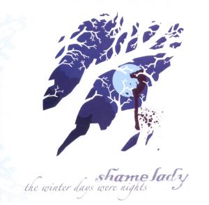 CD Shop - SHAMELADY WINTER DAYS WERE NIGHTS