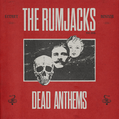 CD Shop - THE RUMJACKS DEAD ANTHEMS