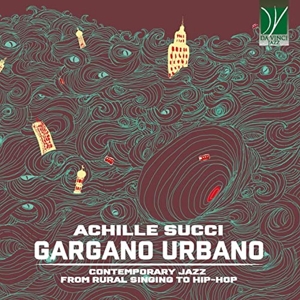 CD Shop - ACHILLE SUCCI GARGANO URBANO - JAZZ ...