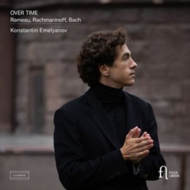 CD Shop - KONSTANTIN EMELYANOV OVER TIME: RAMEAU, RAC...