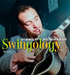 CD Shop - DJANGO REINHARDT SWINGOLOGY
