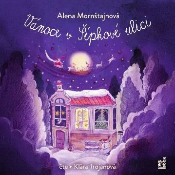 CD Shop - AUDIOKNIHA: Trojanova Klara / Mornstajnova Alena: Vanoce v Sipkove ulici