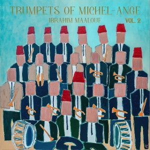 CD Shop - IBRAHIM MAALOUF TRUMPETS OF MICHEL-ANG...