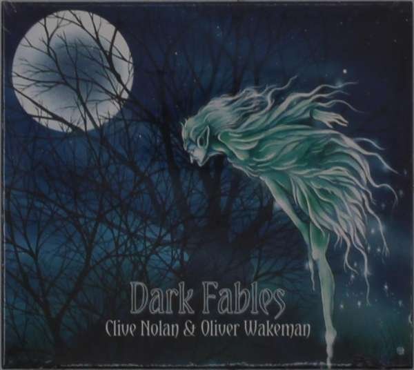 CD Shop - CLIVE & OLIVER WAKEMAN NOLAN DARK FABLES
