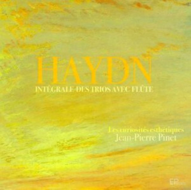 CD Shop - JEAN-PIERRE PINET,LES CURIOSITéS ESTHéTIQUES HAYDN: COMPLETE FLUTE ...