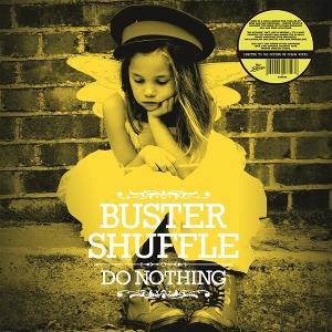 CD Shop - BUSTER SHUFFLE DO NOTHING
