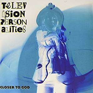 CD Shop - TELEVISION PERSONALITIES CLOSER TO GOD