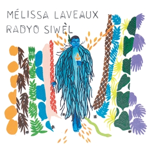 CD Shop - MéLISSA LAVEAUX RADYO SIWEL