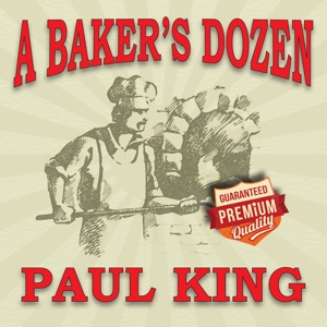 CD Shop - PAUL KING A BAKER\