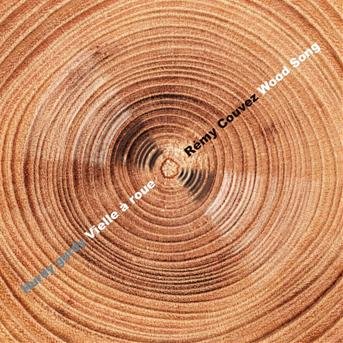CD Shop - REMY COUVEZ WOOD SONG (VIELLE A RO...