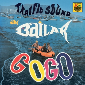 CD Shop - TRAFFIC SOUND A BAILAR GO GO