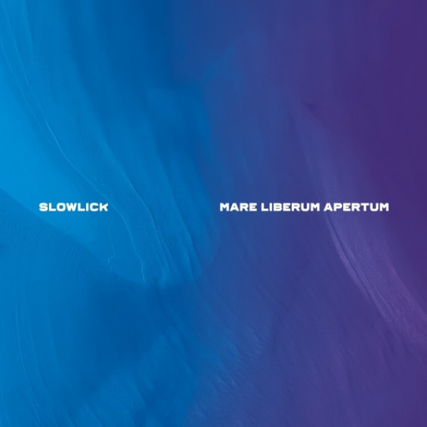 CD Shop - SLOWLICK MARE LIBERUM APERTUM