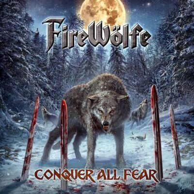 CD Shop - FIREWOLFE CONQUER ALL FEAR